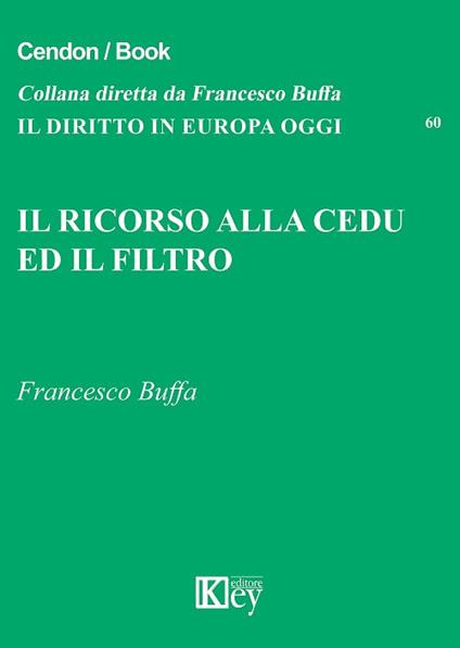 Il ricorso alla CEDU ed il filtro - Francesco Buffa - copertina