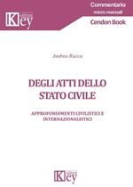 Degli atti dello stato civile. Approfondimenti civilistici e internazionalistici