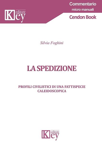 La spedizione - Silvia Foghini - ebook