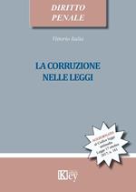 LA CORRUZIONE NELLE LEGGI