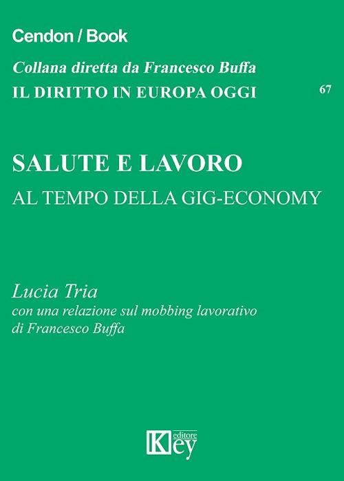 Salute e lavoro al tempo della gig-economy - Lucia Tria - copertina