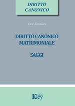 Diritto canonico matrimoniale. Saggi