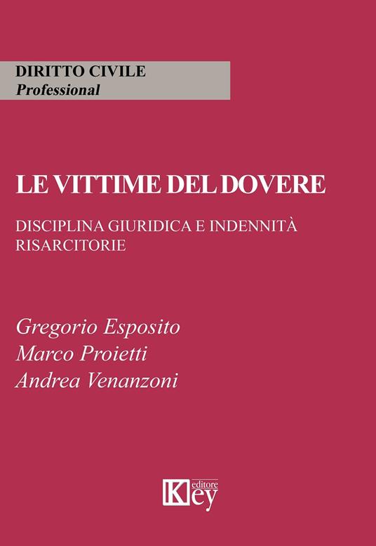 Le vittime del dovere - Gregorio Esposito,Marco Proietti,Andrea Venanzoni - copertina