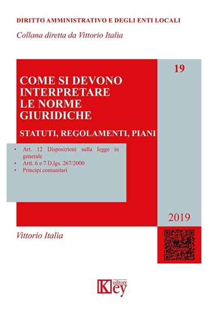 Come si devono interpretare le norme giuridiche - Vittorio Italia - ebook
