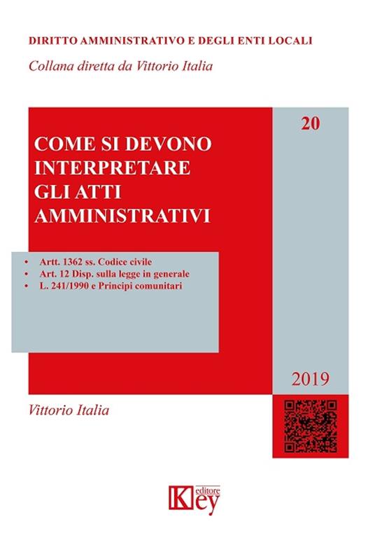 Come si devono interpretare gli atti amministrativi - Vittorio Italia - ebook