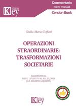 Operazioni straordinarie:trasformazioni societarie