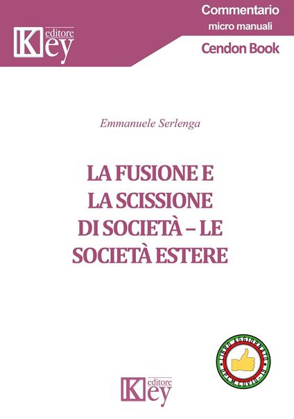 La fusione e la scissione di società - Emmanuele Serlenga - copertina