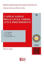 L’applicazione delle leggi, norme,Atti e procedimenti