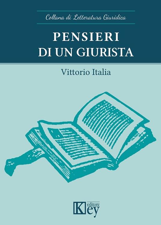 Pensieri di un giurista - Vittorio Italia - ebook