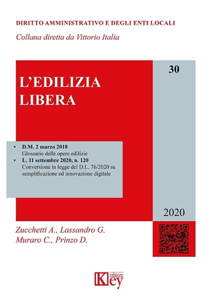 L’edilizia libera - Giulia Lassandro,Corrado Muraro,Daniela Prinzo,Alberto Zucchetti - ebook