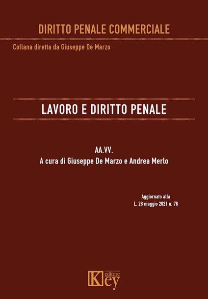 Lavoro e diritto penale - Giuseppe De Marzo,Andrea Merlo - ebook