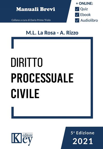 Diritto processuale civile - Maria Luisa La Rosa,Alessandro Rizzo - copertina