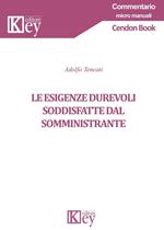 Le esigenze durevoli soddisfatte dal somministrante