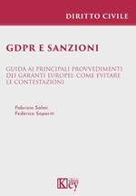 GDPR e sanzioni Guida ai principali provvedimenti dei Garanti europei: come evitare le contestazioni