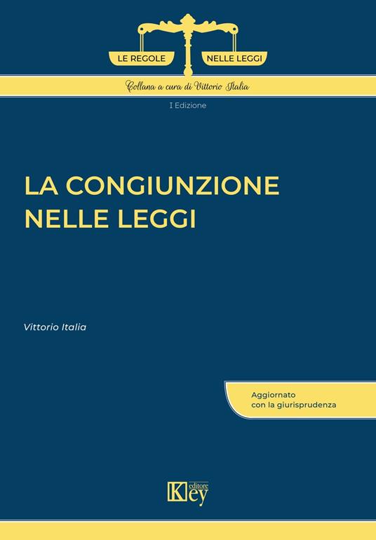 La congiunzione nelle leggi - Vittorio Italia - ebook