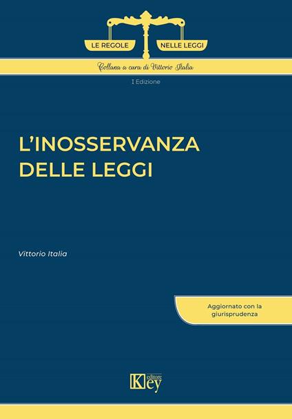 L’inosservanza delle leggi - Vittorio Italia - ebook