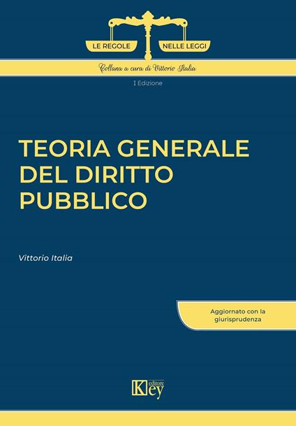 Teoria generale del diritto pubblico - Vittorio Italia - ebook