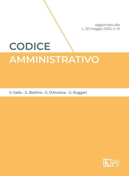 Codice amministrativo - Vittorio Italia,Gabriele Bottino,Stefano D'Ancona - copertina