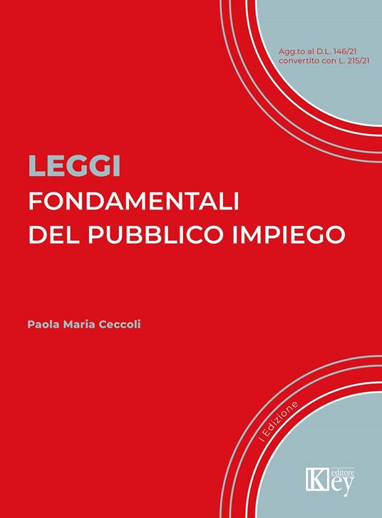 Leggi fondamentali del pubblico impiego - Paola Maria Ceccoli - copertina