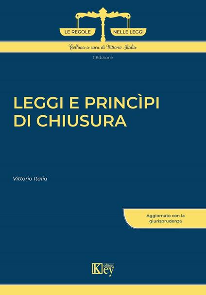 Leggi e princìpi di chiusura - Vittorio Italia - ebook