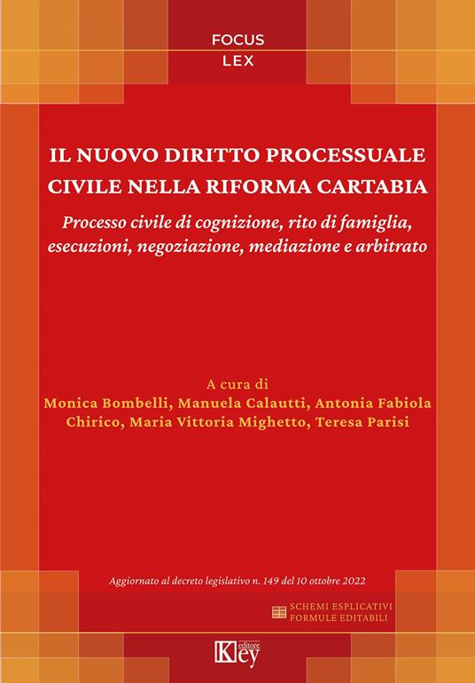 Il nuovo diritto processuale civile nella riforma Cartabia. Processo civile di cognizione, rito di famiglia, esecuzioni, negoziazione, mediazione e arbitrato - copertina