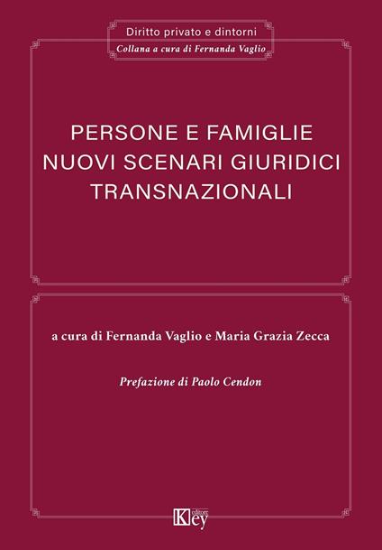 Persone e famiglie. Nuovi scenari giuridici transnazionali - Fernanda Vaglio,Maria Grazia Zecca - ebook