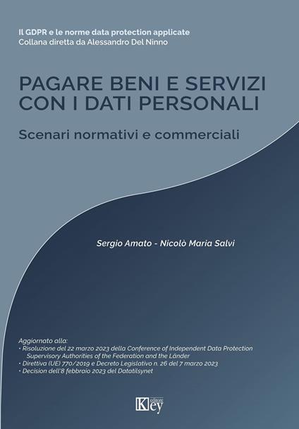 Pagare beni e servizi con i dati personali - Sergio Amato,Nicolò Maria Salvi - ebook