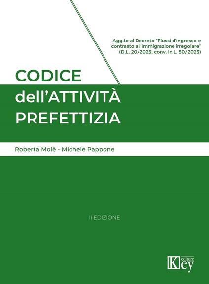 Codice dell’attività prefettizia 2023 - Roberta Molè,Michele Pappone - ebook