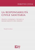 La responsabilità civile sanitaria