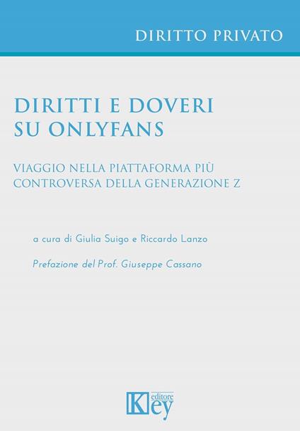 Diritti e doveri su OnlyFans - Riccardo Lanzo,Giulia Suigo - ebook
