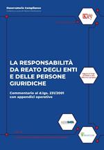 La responsabilità da reato degli enti e delle persone giuridiche