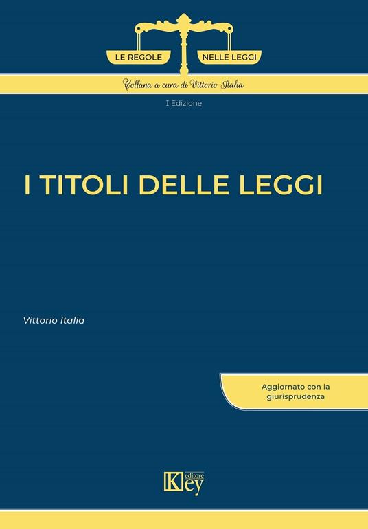 I titoli delle leggi 20 - Vittorio Italia - ebook