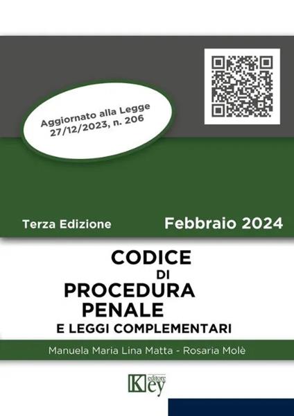 Codice di procedura penale e leggi complementari - Manuela Maria Lina Matta,Rosaria Molé - copertina