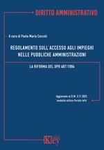 Regolamento sull'accesso agli impieghi nelle Pubbliche Amministrazioni. La riforma del DPR 487/1994