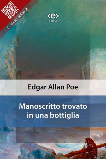 Manoscritto trovato in una bottiglia - Edgar Allan Poe - ebook