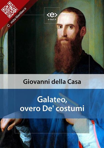 Galateo, overo de' costumi - Giovanni Della Casa - ebook