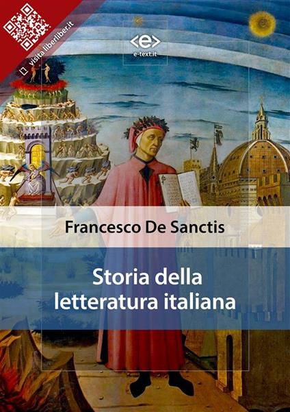 Storia della letteratura italiana - Francesco De Sanctis - ebook