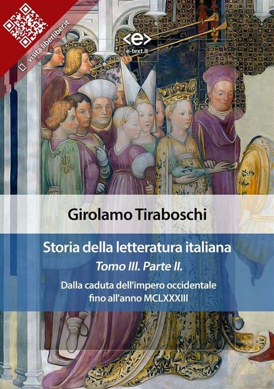 Storia della letteratura italiana. Vol. 3/2 - Girolamo Tiraboschi - ebook