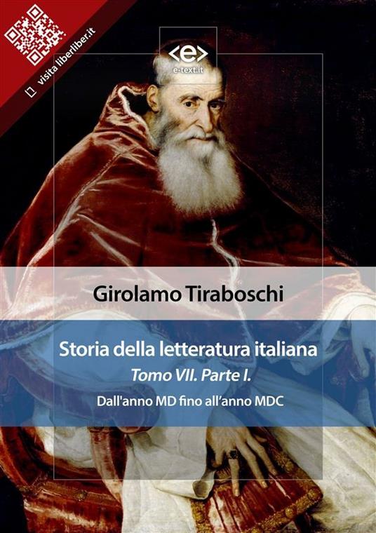 Storia della letteratura italiana. Vol. 7/1 - Girolamo Tiraboschi - ebook