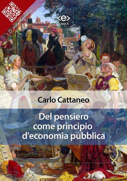 Del pensiero come principio d'economia pubblica - Carlo Cattaneo - ebook