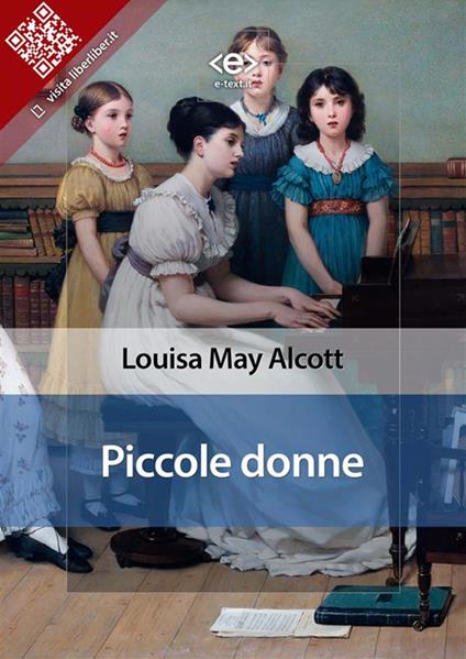 Piccole donne - Louisa May Alcott,Beatrice Masini - ebook