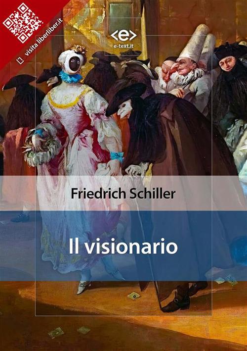 Il visionario - Friedrich Schiller - ebook