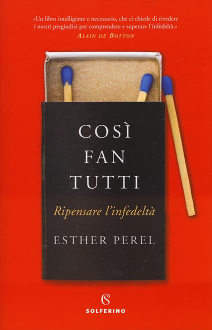 Così fan tutti. Ripensare l'infedeltà - Esther Perel - copertina