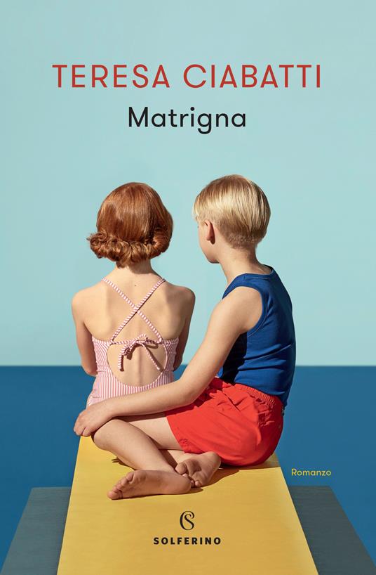 Matrigna - Teresa Ciabatti - Libro - Solferino - Narratori | IBS