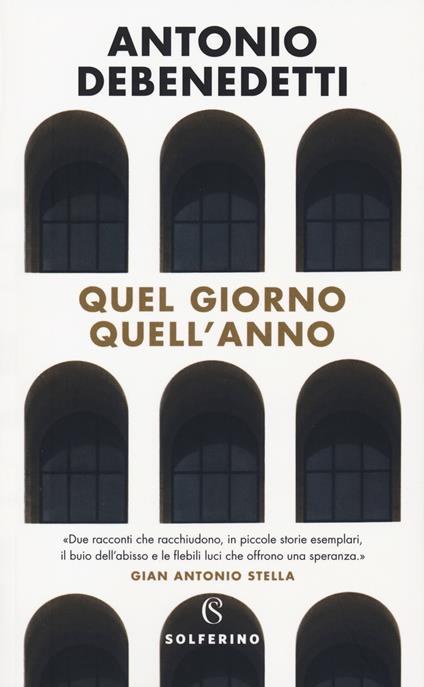 Quel giorno quell'anno - Antonio Debenedetti - copertina