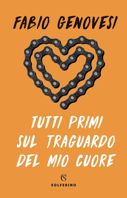 Tutti primi sul traguardo del mio cuore - Fabio Genovesi - ebook