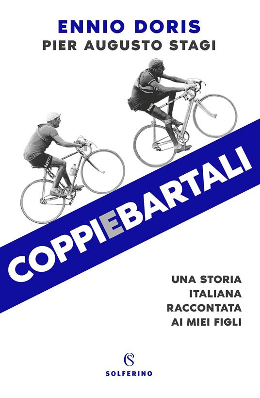 Coppiebartali. Una storia italiana raccontata ai miei figli - Ennio Doris,Pier Augusto Stagi - ebook