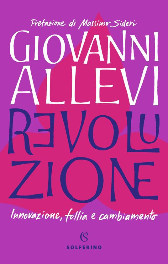 Revoluzione. Innovazione, follia e cambiamento - Giovanni Allevi - copertina