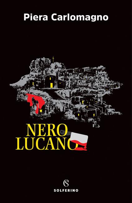 Nero lucano - Piera Carlomagno - ebook