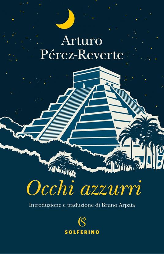 Occhi azzurri - Arturo Pérez-Reverte,Bruno Arpaia - ebook